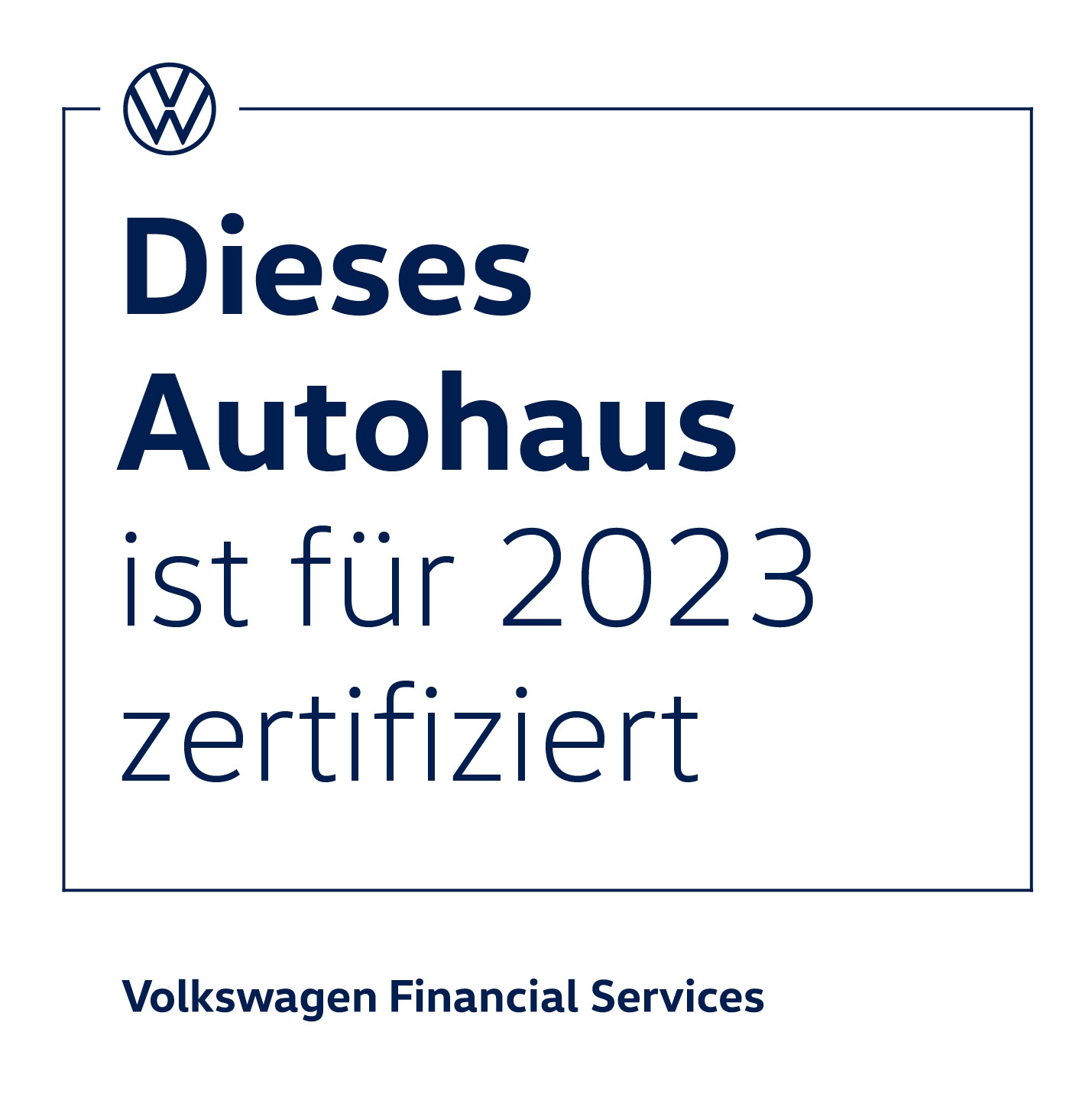 Zertifikat der Volkswagen Financial Service für das Autohaus Thierolf und die Leasing-Zertifizierung in 2023.